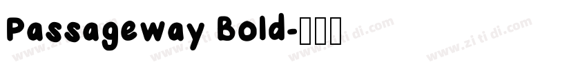 Passageway Bold字体转换